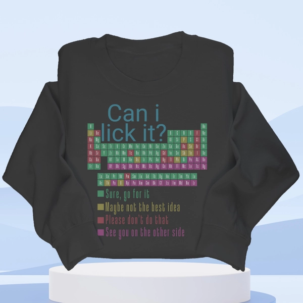 Funny Periodic Table of Elements sweater, humorous Science Graduation Gift, Geek Periodic Chart sweatshirt, Chemistry Teacher Gift