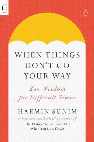 When Things Don't Go Your Way - a book