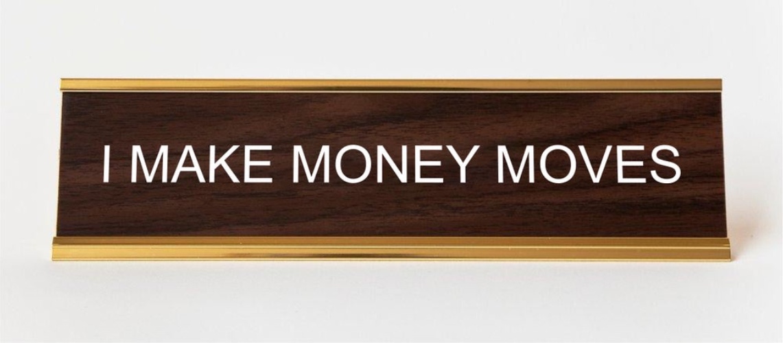 I Make Money Moves Desk Plate | Default Title