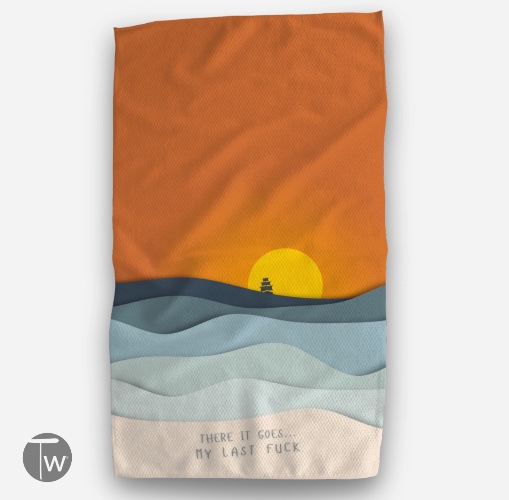 There It Goes...My Last Fuck Hand Towel | Default Title