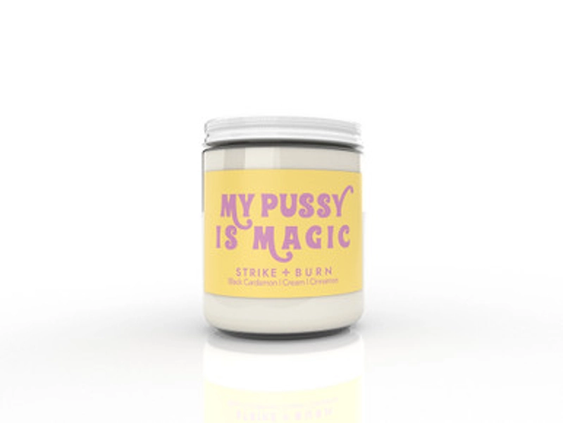 STRIKE & BURN Candles - My Pussy Is Magic:  Black Cardamon | Cream | Cinnamon