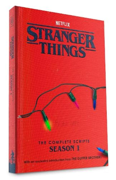 Stranger Things: The Complete Scripts, Season 1 by Duffer Brothers, Netflix | Waterstones