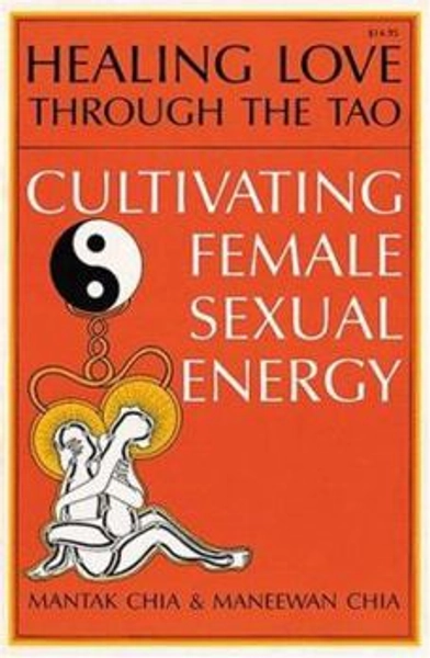 Healing Love through the Tao:... book by Mantak Chia