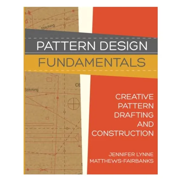 
                            Pattern Design: Fundamentals: Construction and Pattern Making for Fashion Design
                        