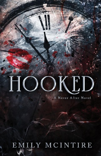 Hooked: A Never After Novel