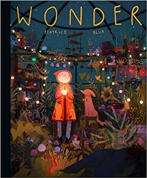 Wonder: The Art and Practice of Beatrice Blue - 