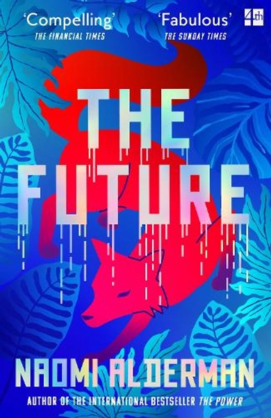 The Future by Naomi Alderman