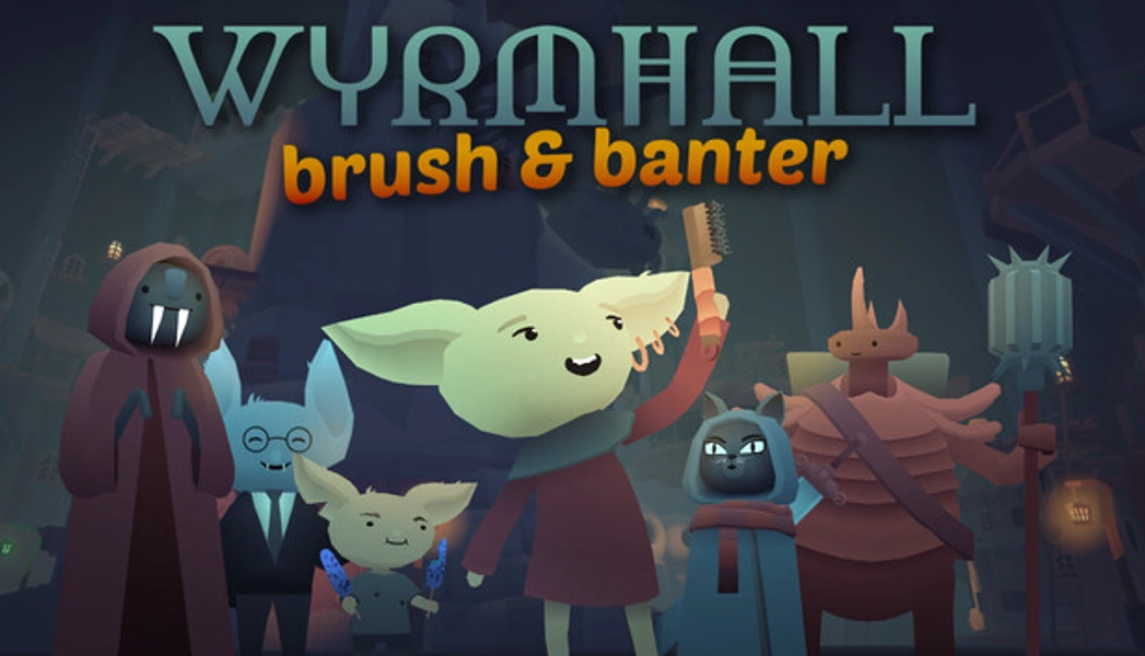 WYRMHALL: Brush and Banter