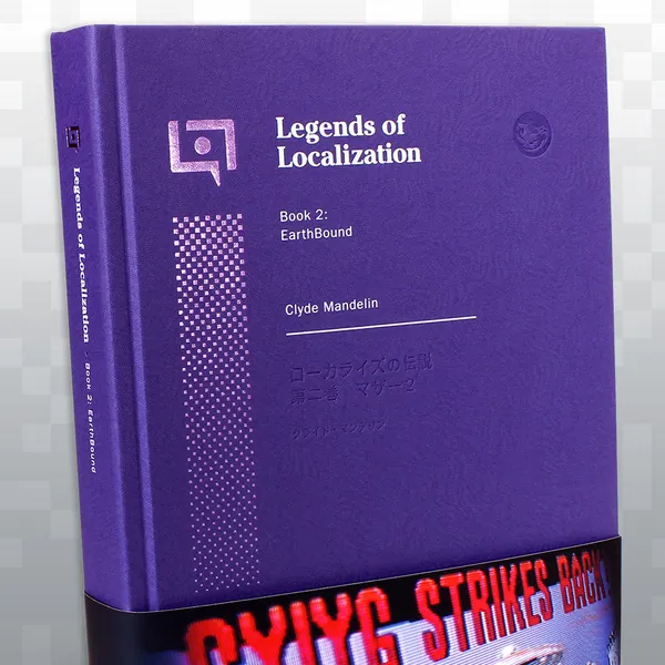 Legends of Localization Book 2: EarthBound