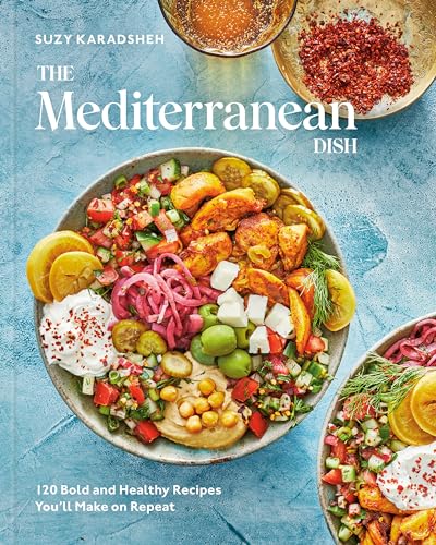 The Mediterranean Dish: A Mediterranean Cookbook ( Hardcover )
