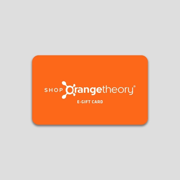  E-GIFT CARD (Valid ONLY for ShopOrangetheory.com)