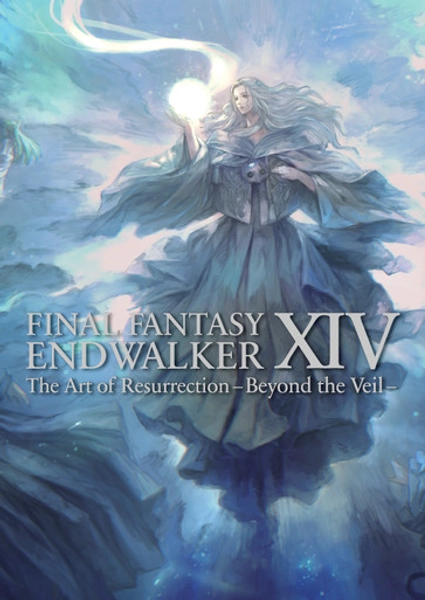 FINAL FANTASY XIV: Endwalker -- The Art of Resurrection -Beyond the Veil-