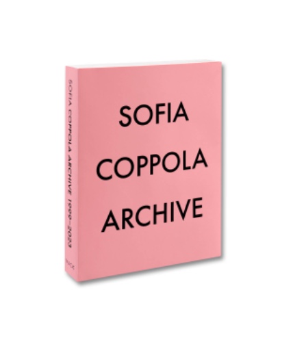 Archive <br> Sofia Coppola | PRE-ORDER (shipping in January)