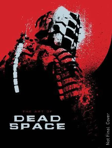The Art of Dead Space 
