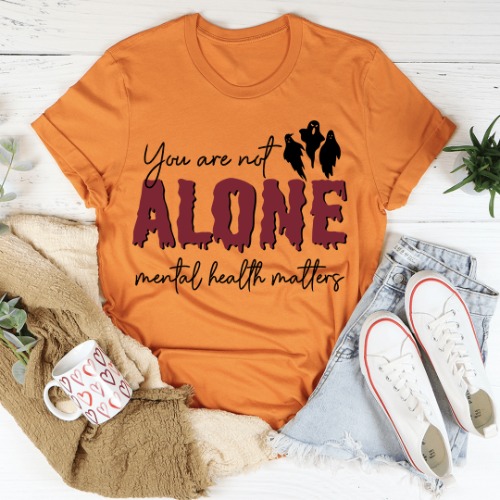 You Are Not Alone Mental Health Awareness Halloween Tee - Burnt Orange / XL