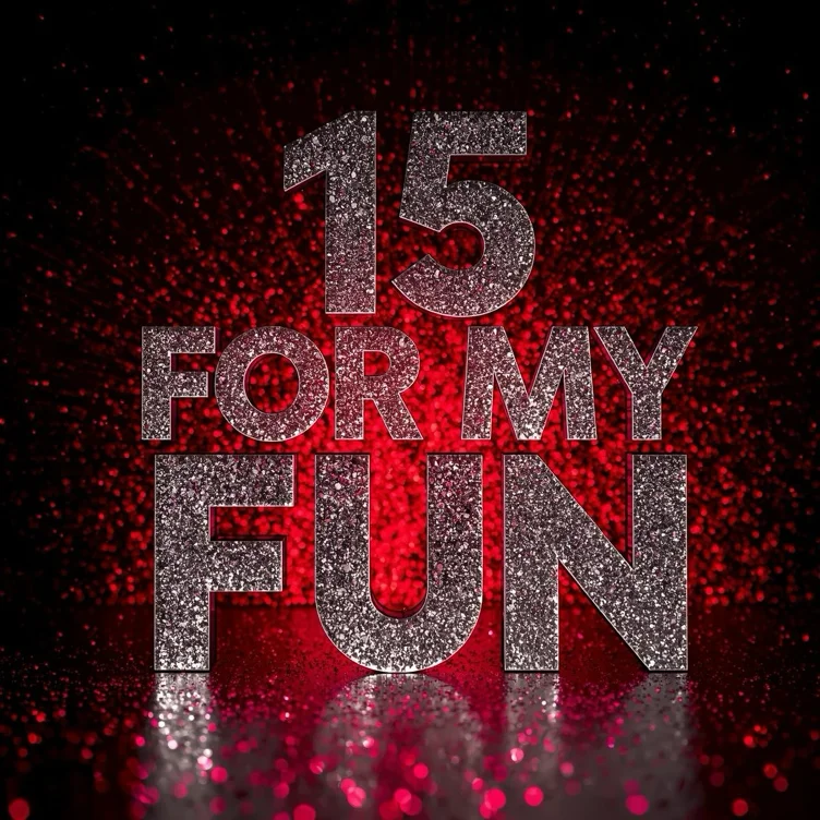 Fifteen for My Fun