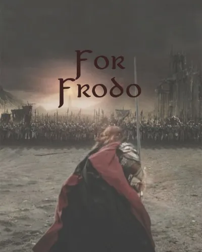 For Frodo 
