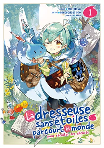 La dresseuse sans étoiles parcourt le monde - Tome 1