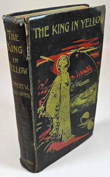 The King In Yellow by Robert W. Chambers (First UK Edition)