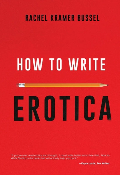 How to Write Erotica