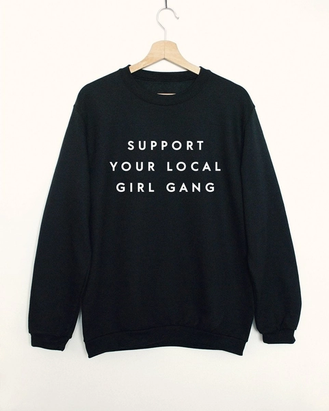 Support your local girl gang!
