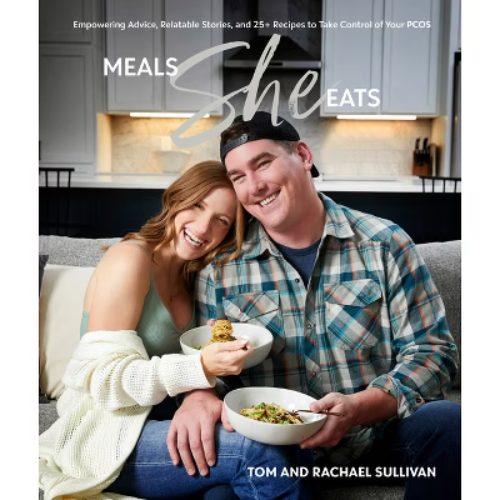 Meals She Eats - by  Tom Sullivan & Rachael Sullivan (Hardcover)