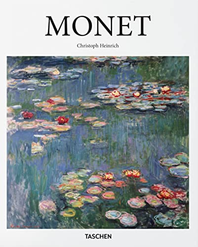 Monet: 1840-1926: Capturing the Ever-changing Face of Reality