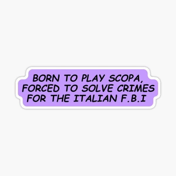 Born to play Scopa (Nancy Drew: The Phantom of Venice) (purple + comic sans) Sticker