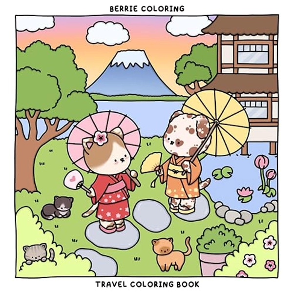 Berrie Coloring Travel: Cute and Cozy Coloring Book for Kids & Adults Featuring Easy to Color Animal Illustrations and Adorable Scenes (Cute & Cozy Coloring Books)