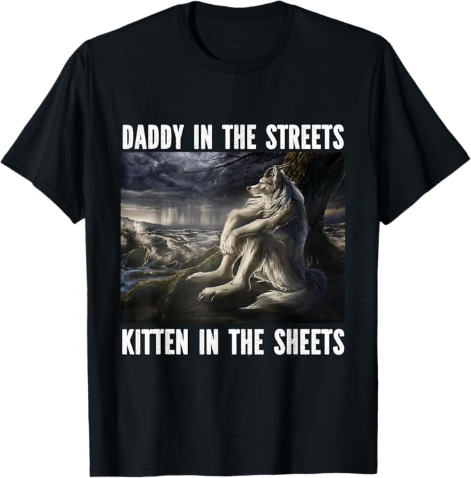 Kitten In The Sheets Funny Alpha Werewolf Wolf Meme T-Shirt