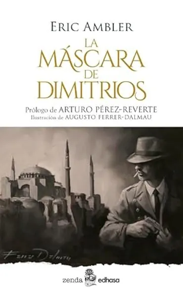 La máscara de Dimitrios (Zenda-Edhasa)