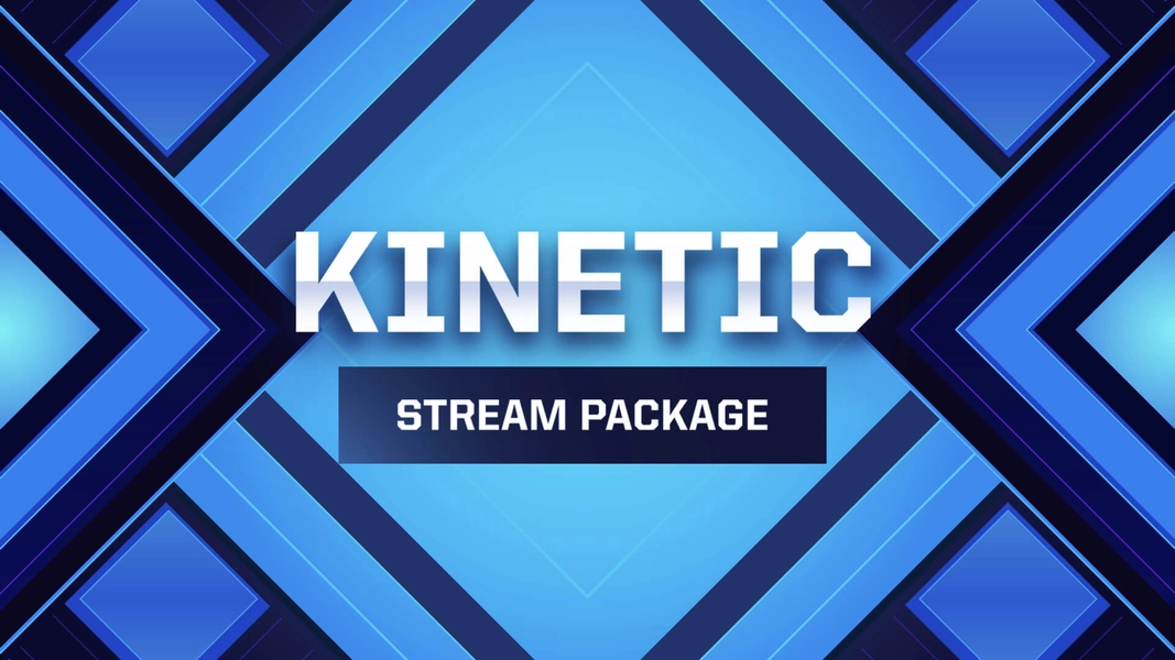 Kinetic - Stream Package - Complete Pack