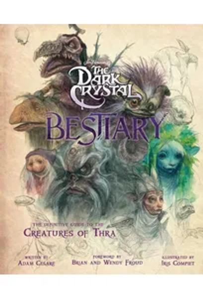 The Dark Crystal Bestiary (Hardcover)