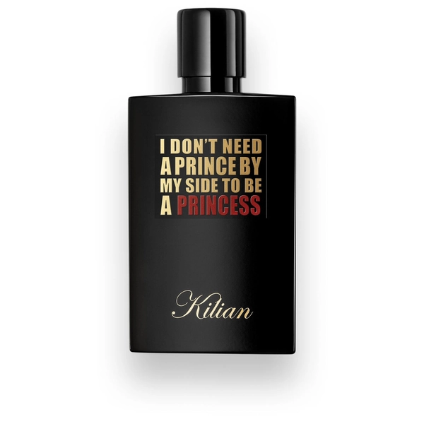 By Kilian I Don't Need A Prince By My Side To Be A Princess