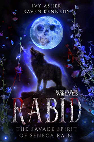 Rabid: The Savage Spirit of Seneca Rain