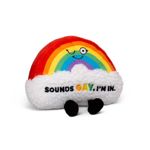 Sounds Gay, I'm In Rainbow Plush