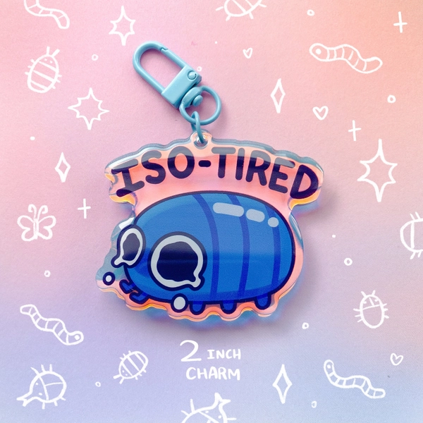 Isotired Isopod 2 Inch Rainbow Acrylic Charm Keychain Funny Meme Bug Nature Insect Crying Tired Mood