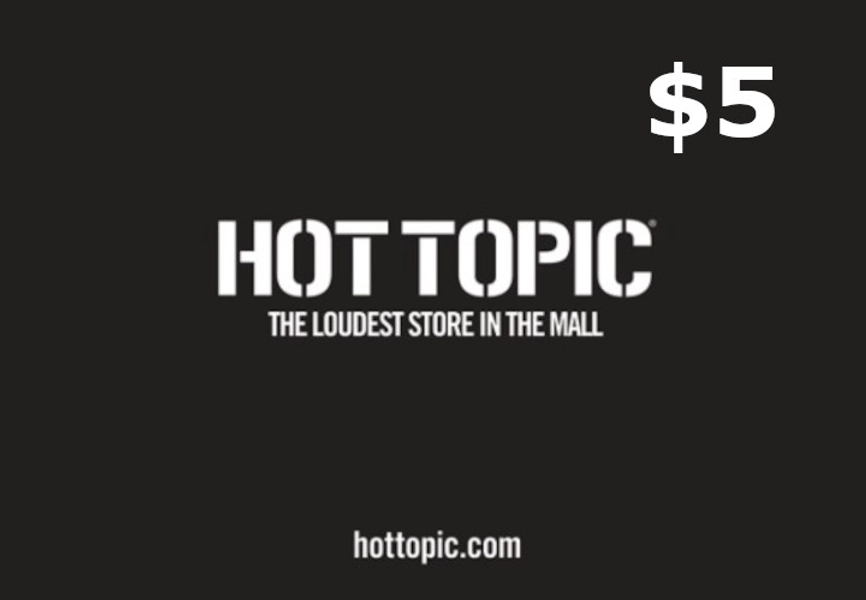 Hot Topic 5$ Gift Card US