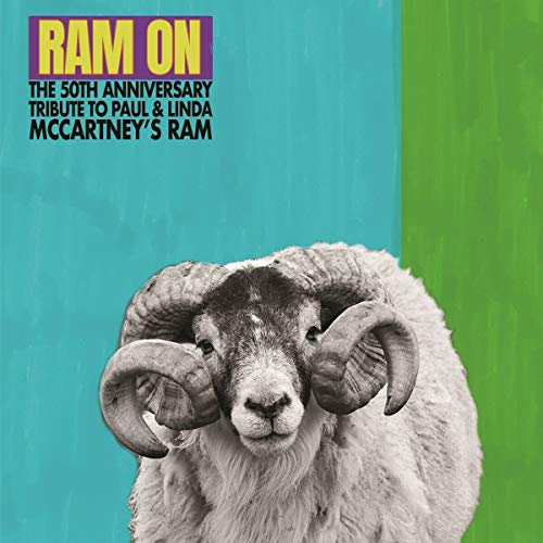 Ram On: 50th Anniversary Tribute To Paul & Linda Mccartney's Ram