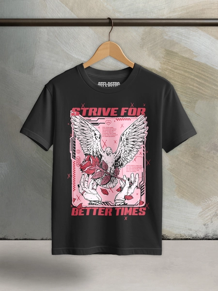 Strive For Better Times - BB28 Tee