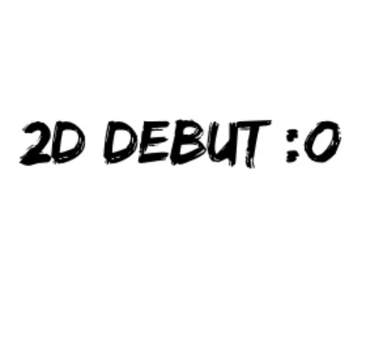 2d debut? 