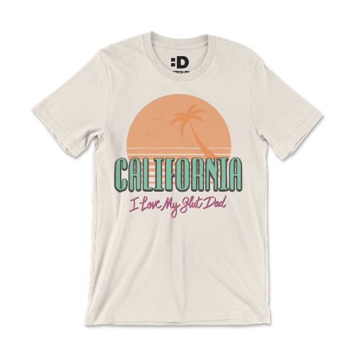 I Love My Slut Dad T-Shirt | M