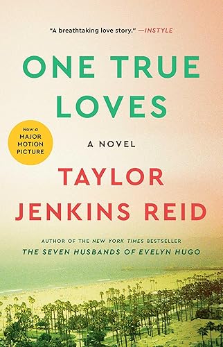 One True Loves: A Novel