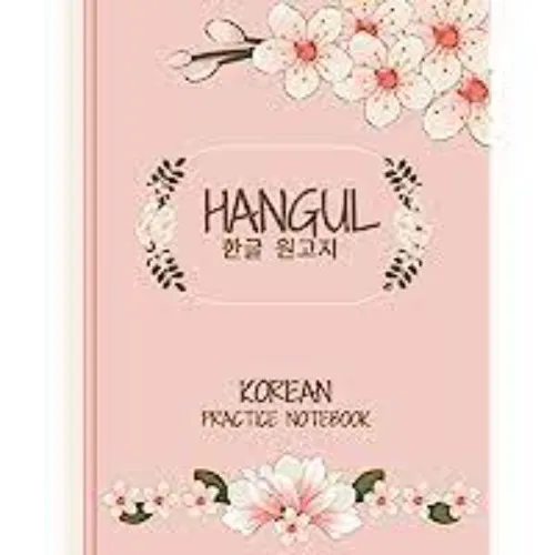 korean practice notebook: Korean Notebook For Hangul, Korean Calligraphy , Hangul Manuscript Paper For Korean Language Learning, Hangul Workbook for writing practice (120 pages large 8.5 x 11 in )