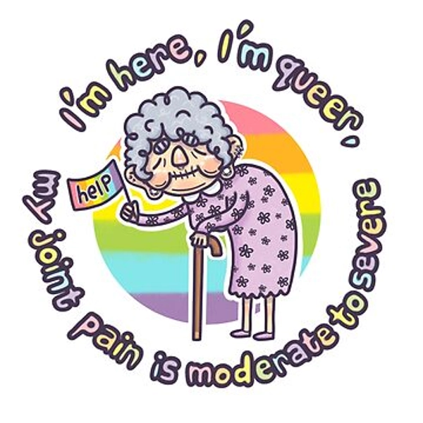 I'm Here, I'm Queer, My Joint Pain Is Moderate To Severe - PRIDE  | Coffee Mug