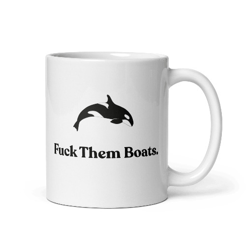 Fuck Them Boats Mug