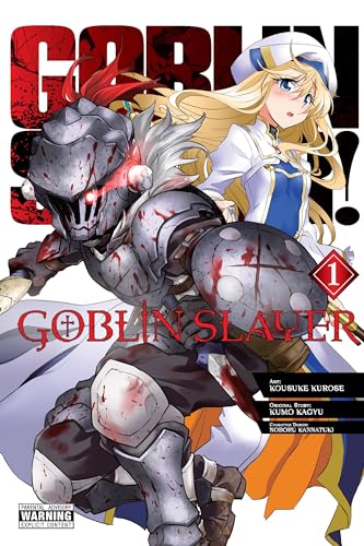 Goblin Slayer, Vol. 1 (manga) (Goblin Slayer (manga), 1)