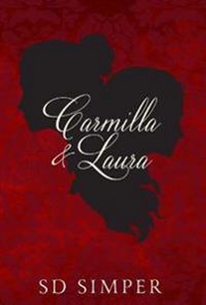 Carmilla and Laura - S D Simper - sidottu (9781952349171) | Adlibris kirjakauppa