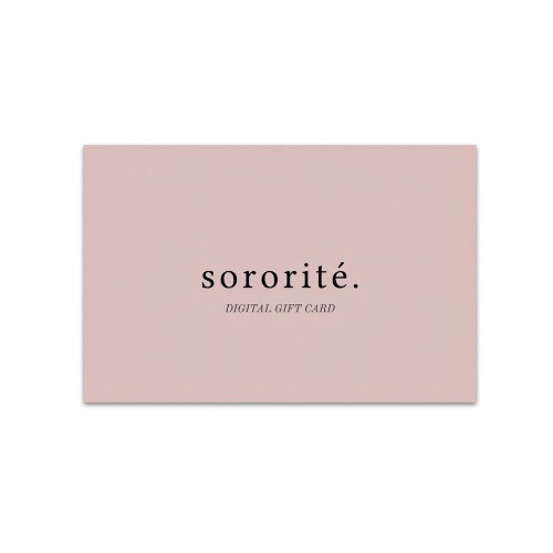 SORORITÉ GIFT CARD — sororité.