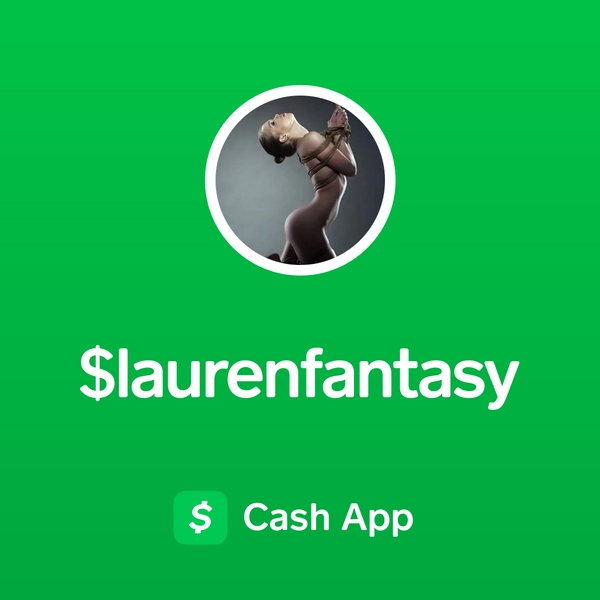Pay $laurenfantasy on Cash App